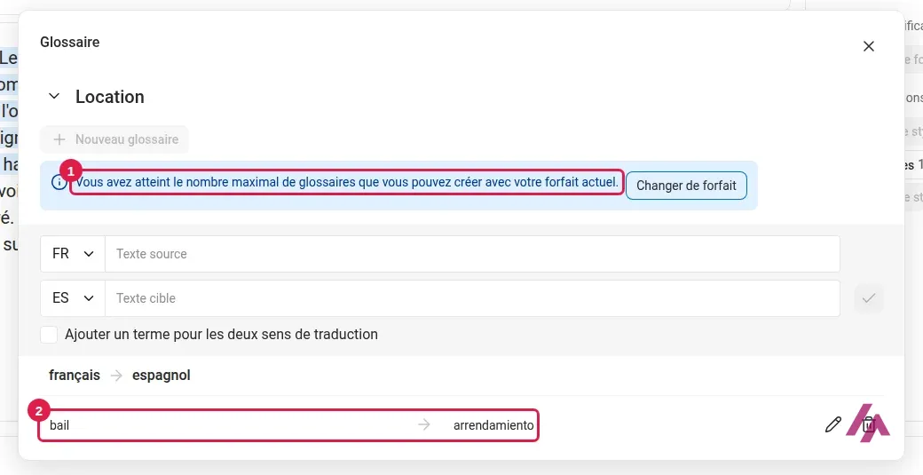 Fenêtre Glossaire de DeepL avec le message de nombre maximal de glossaires atteint encadré en 1 et l’entrée bail vers arrendamiento encadrée en 2