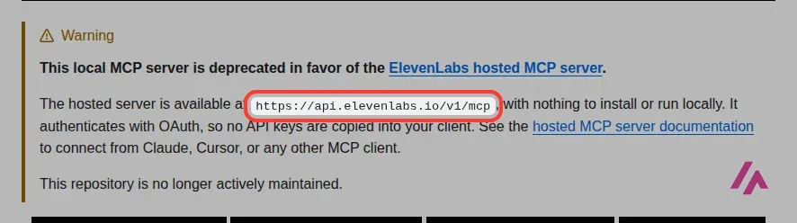 Avertissement du README d’elevenlabs-mcp annonçant que le serveur local est remplacé par le serveur hébergé, avec l’adresse https://api.elevenlabs.io/v1/mcp encadrée