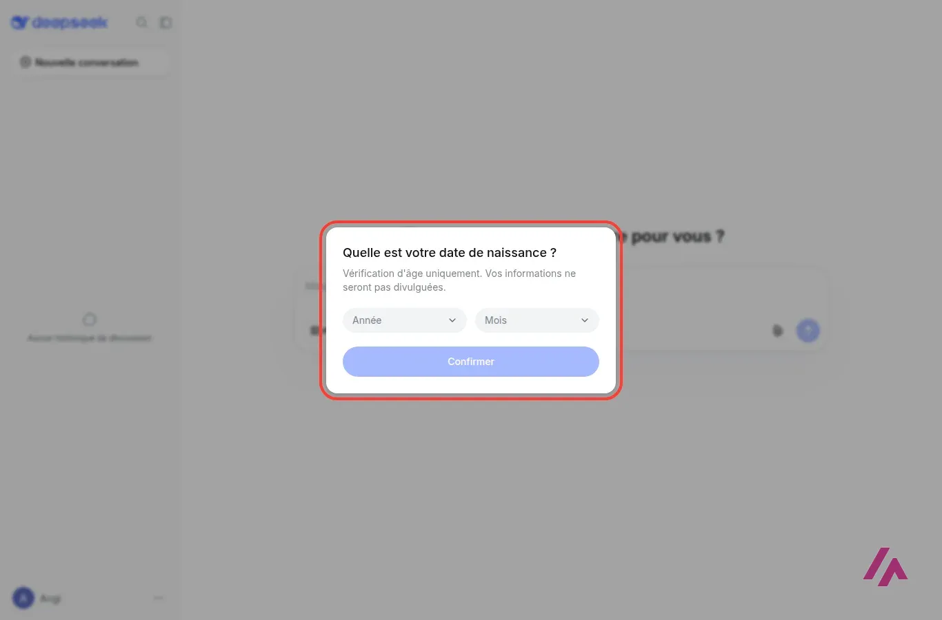 Fenêtre de DeepSeek encadrée demandant l’année et le mois de naissance, avec la mention vérification d’âge uniquement et le bouton Confirmer